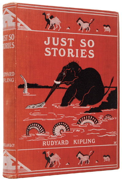 KIPLING, Rudyard, Just So Stories For Little Children