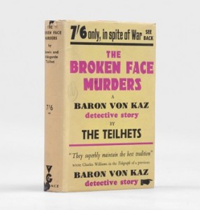 TEILHET, Darwin and Hildergarde. The Broken Face Murders. A Baron von Kaz Detective Story
