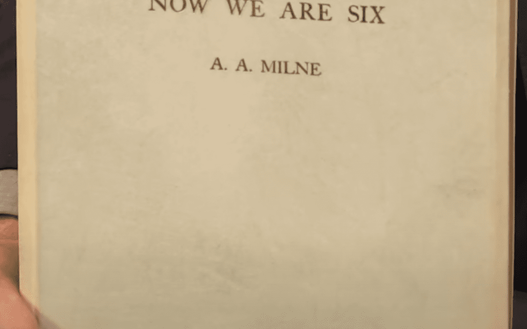 Now We Are Six, A.A Milne. First Edition, 1927. Peter Harrington Rare Books