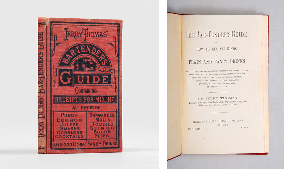 THOMAS, Jerry. The Bar-Tender’s Guide, Danbury: Behrens Publishing Company, 1887